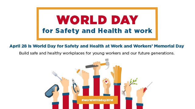 World Day for Safety and Health at Work 2018